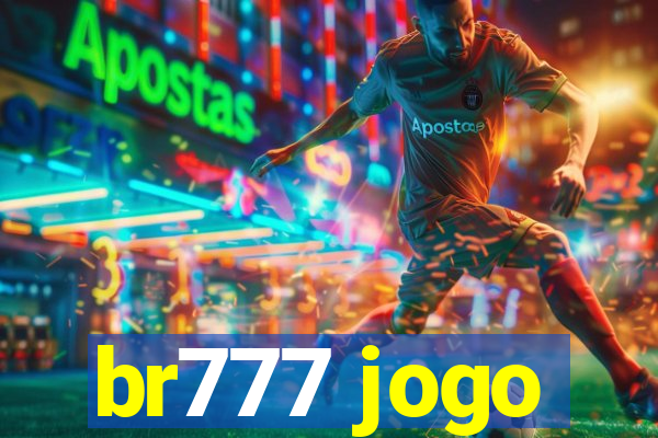 br777 jogo